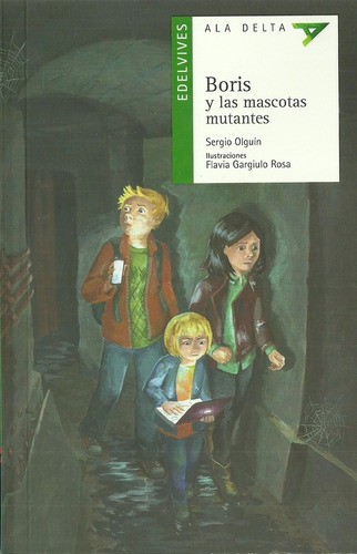 Boris Y Las Mascotas Mutantes - Sergio S. Olguin