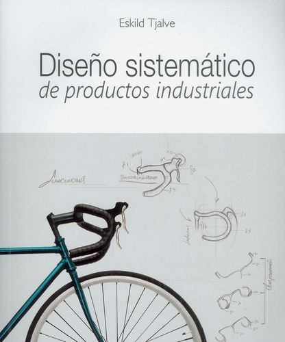 Diseño Sistemático De Productos Industriales