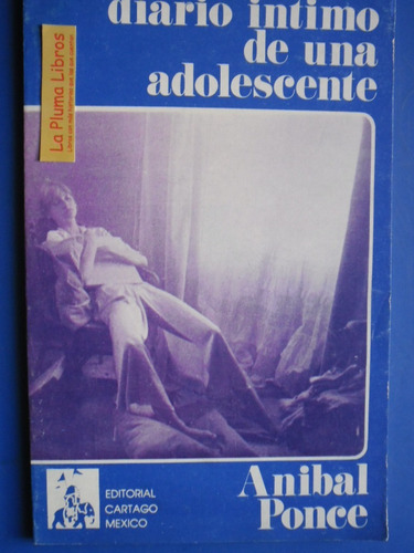 Diario Intimo De Una Adolescente (nuevo) Ponce Anibal  