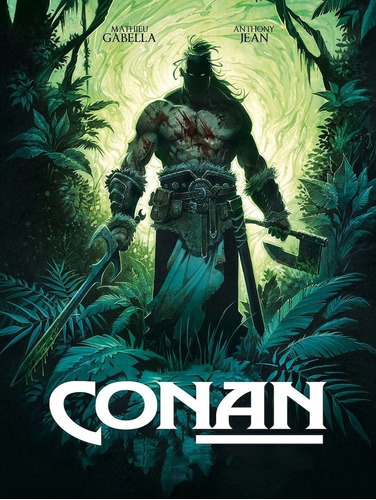 Conan, El Cimmerio Iii: Mas Alla Del Rio Negro - Mathieu Gab