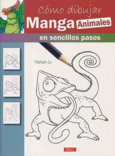 Como Dibujar Mangas Animales: En Sencillos Pasos, De Li, Yishan. Editorial El Drac, Tapa Tapa Blanda En Español