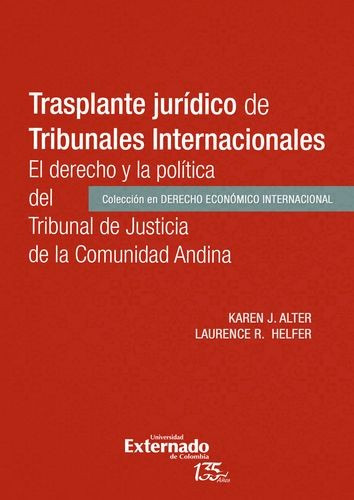 Libro Trasplante Jurídico De Tribunales Internacionales. El