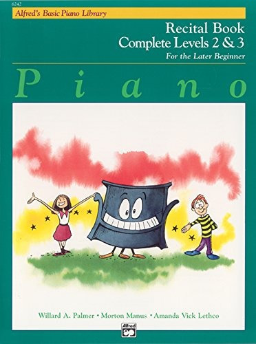 Alfred's Basic Piano Library Recital Book Complete, Bk 2 & 3, De Willard A Palmer. Editorial Alfred Music, Tapa Blanda En Inglés