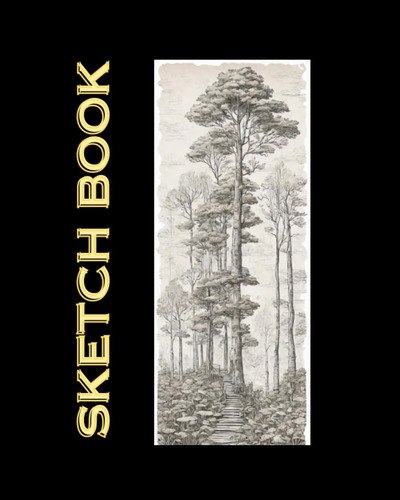 Libro: Sketch Book - Sketches Unveiled: A Canvas Of Ideas: A