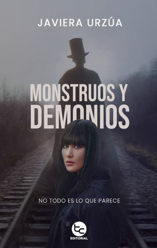 Monstruos Y Demonios - Javiera Urzúa