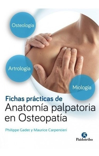 Fichas Prácticas De Anatomía Palpatoria En Osteopatía