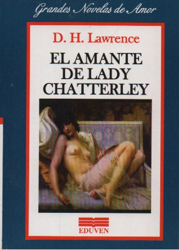 El Amante De Lady Chatterley D. H. Lawrence
