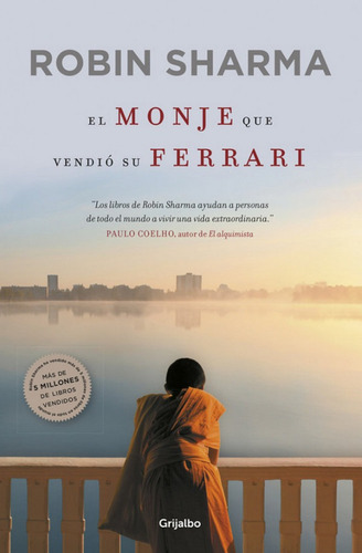 El Monje Que Vendió Su Ferrari (libro Original)