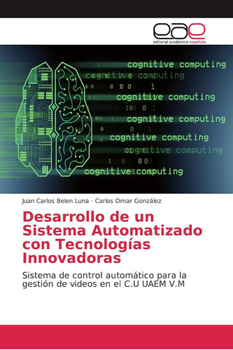 Libro: Desarrollo Un Sistema Automatizado Con Tecnologías