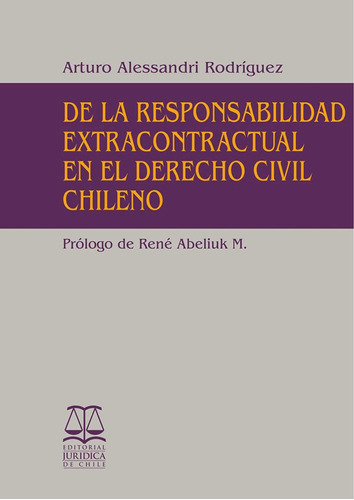 De La Responsabilidad Extracontractual En El Derecho Civil..