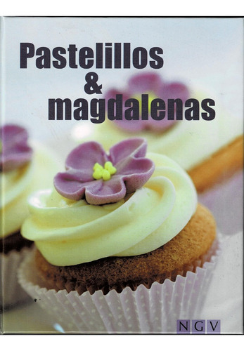 Pastelillos & Magdalenas, De Ngv. Editorial Ngv, Tapa Blanda, Edición 1 En Español