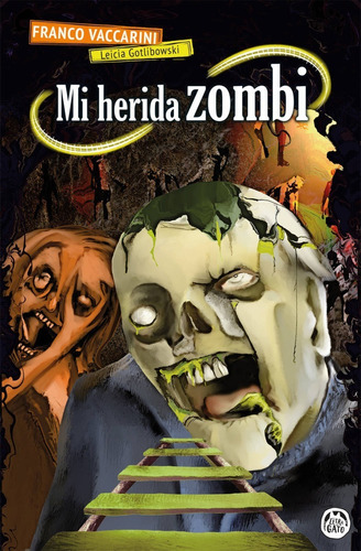 Mi Herida Zombi: Franco Vaccarini, De Franco Vaccarini. Serie Mi Herida Zombi, Vol. 1. Editorial El Gato De Hojalata, Tapa Blanda, Edición 1 En Español, 2022