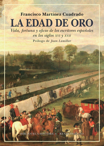 La Edad De Oro, De Martínez Cuadrado, Francisco. Editorial Renacimiento, Tapa Blanda En Español