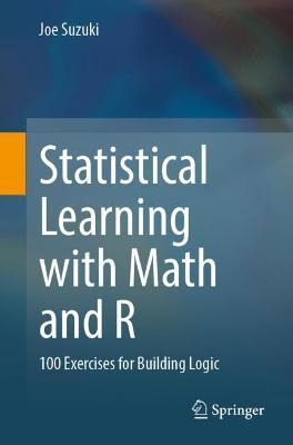 Libro Statistical Learning With Math And R : 100 Exercise...