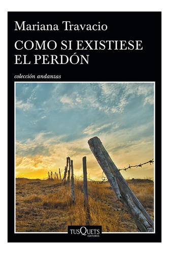 Como Si Existiese El Perdon - Mariana Travacio