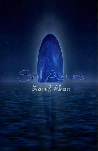 Sol Azure, De Akun, Xurek. Editorial Createspace, Tapa Blanda En Inglés
