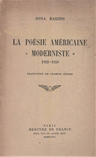 Sona Raiziss : La Poésie Américaine Moderniste ( 1910-1940 )