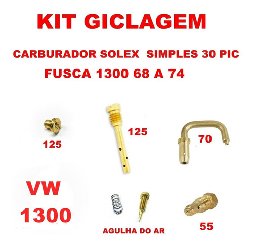 Kit Gicleur  Fusca 1300 68/74 Modelo Solex Simples 30 Pic