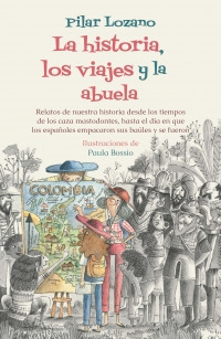La Historia Los Viajes Y La Abuela