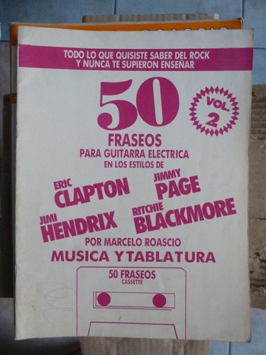 50 Fraseos Para Guitarra Electrica - Vol 2 - Marcelo Roascio