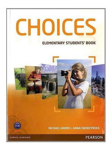 Choices Elementary - Sb--pearson Elt