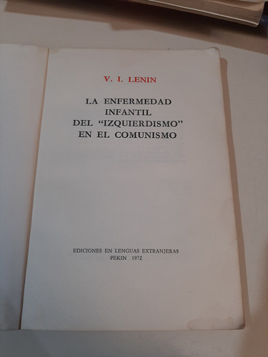 La Enfermedad Infantil Del ¨izquierdismo¨ En El Comunismo (Usado)