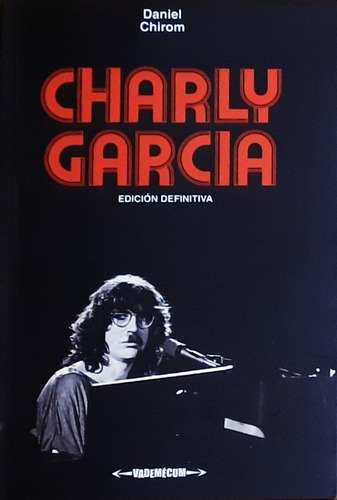 Charly Garcia Conversaciones 1982 - Daniel Chirom - Libro