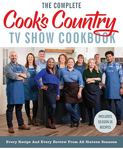 Book : The Complete Cook S Country Tv Show Cookbook Every.