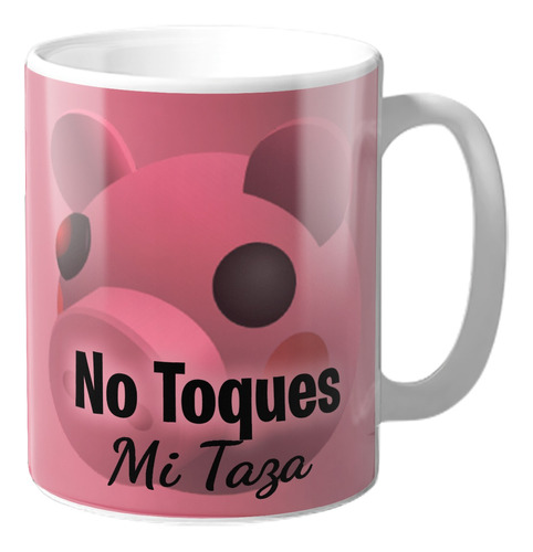 Taza De Cerámica Piggy No Toques Mi Taza