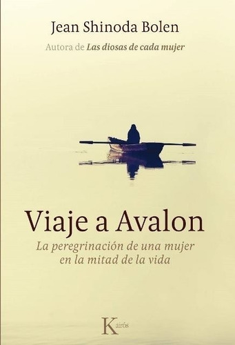 Viaje A Avalon - Jean Bolen