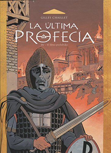 La Ultima Profecia: 4 El Libro Prohibido -sin Coleccion-