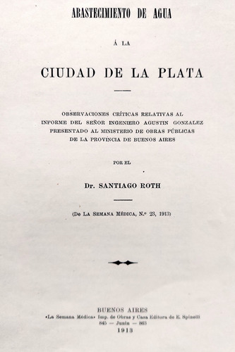 Ciudad De La Plata Abastecimiento De Agua 1913 Santiago Roth