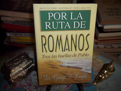 Por La Ruta De Los Romanos.