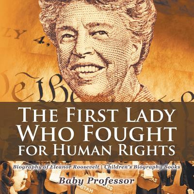 Libro The First Lady Who Fought For Human Rights - Biogra...
