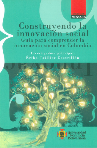 Construyendo La Innovación Social Guía Para Comprender La In