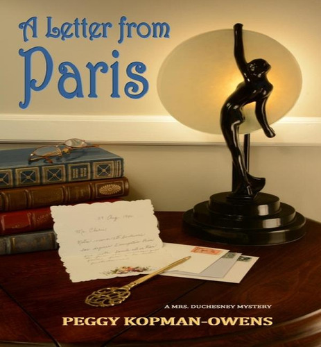 A Letter From Paris, Mrs Duchesney's Mystery In The Stamp Market, De Roger Kopman. Editorial Createspace Independent Publishing Platform, Tapa Blanda En Inglés