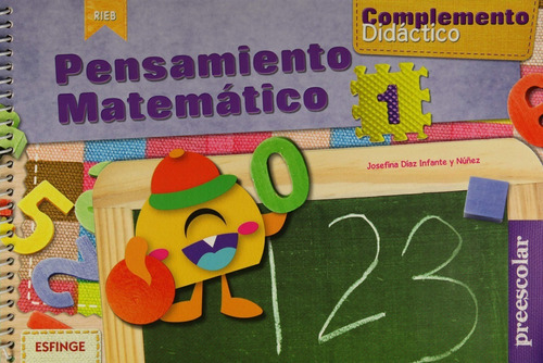 Complemento didáctico 1 Pensamiento matemático, de Díaz Infante Y Núñez, Josefina. Editorial ESFINGE en español