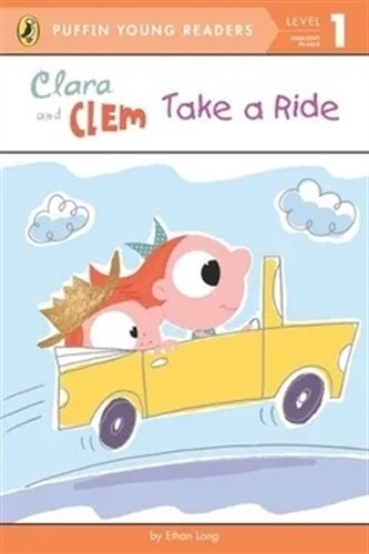 Clara And Clem - Level 1 - Puffin Young Readers, de Long, Ethan. Editorial Penguin USA, tapa blanda en inglés internacional, 2012