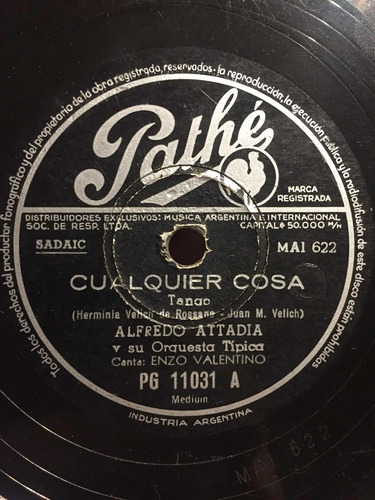 Disco De Pasta 78 Rpm Pathe Alfredo Attadia 11031