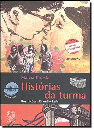 Histórias da turma, de Kupstas, Marcia. Editora Somos Sistema de Ensino, capa mole em português, 2005