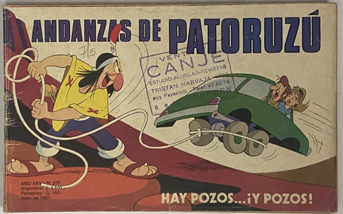 Andanzas De Patoruzú Nº 370, Hay Pozos Y Pozos, Cl03