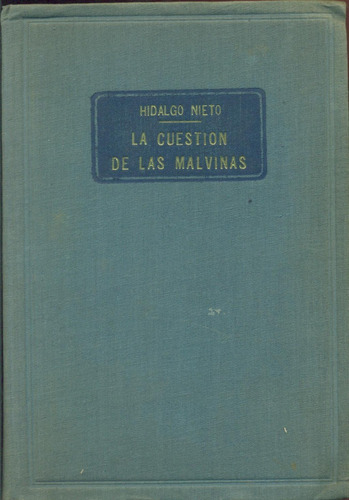 La Cuestión De Las Malvinas - Hidalnieto, Manuel (1947)