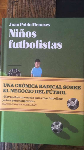 Juan Pablo Menesesniños Futbolistas. Blackie Books