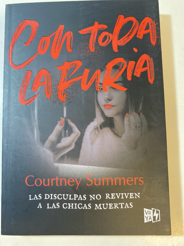 Con Toda La Furia - Courtney Summers
