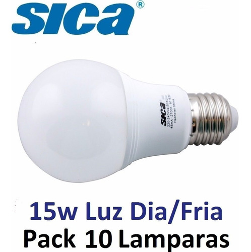 Lampara Foco Led 15w Dia Fria A60  Sica X10u. Distribuidor