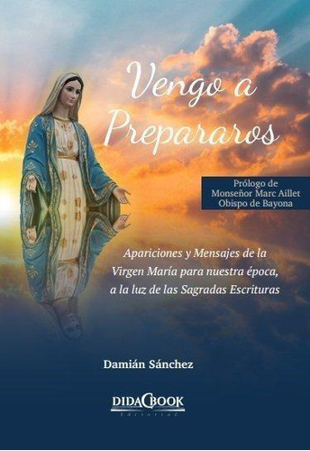 Libro: Vengo A Prepararos. Sanchez Buxareu, Daniel. Didacboo