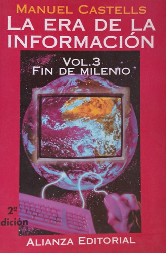 La Era De La Información, Volumen 3: El Fin Del Milenio