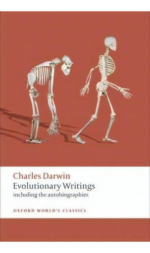 Evolutionary Writings : Including The Autobiographies, De Charles Darwin. Editorial Oxford University Press, Tapa Blanda En Inglés