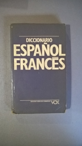 Diccionario Español - Francés Vox