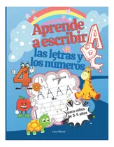 Comprar Libro: Aprende A Escribir Las Letras Y Los Numeros: Libro De